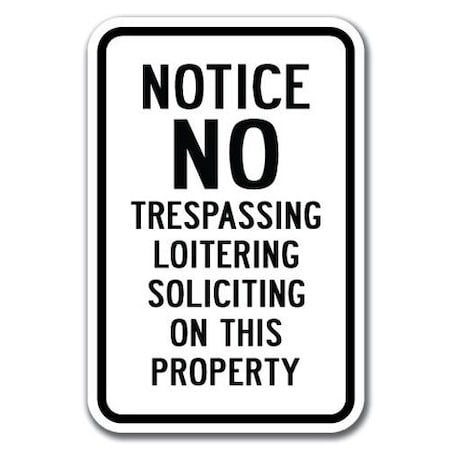 Signmission Safety Sign, 12 in Height, Aluminum, No Solicting - Notice N A-1218 No Solicting - Notice N
